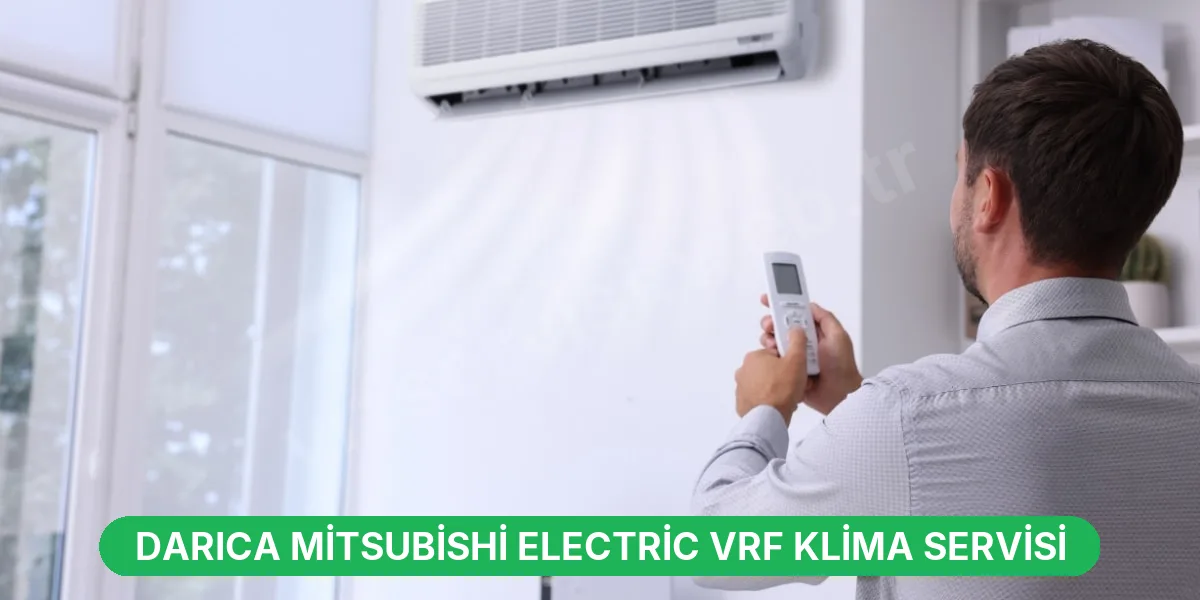 Darıca Mitsubishi Electric VRF Klima Servisi