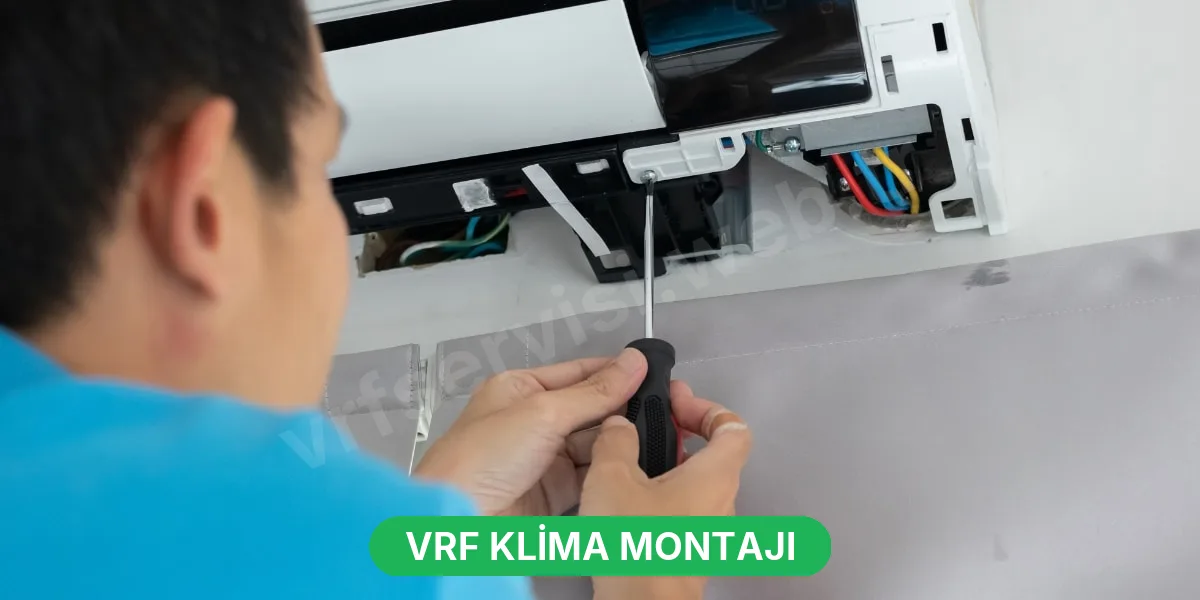 VRF Klima Montajı