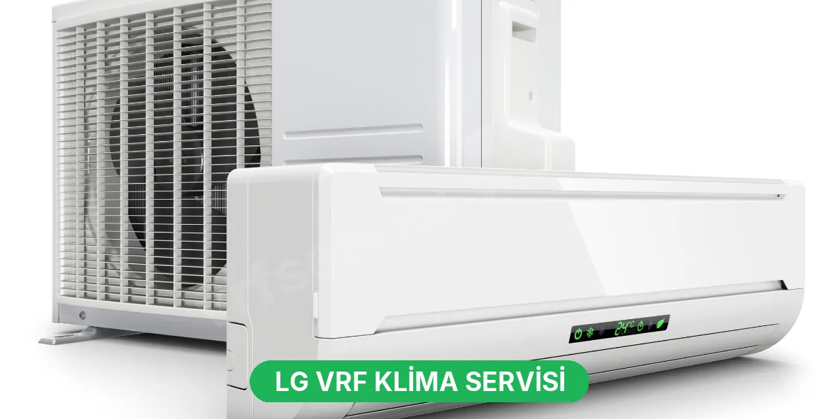 LG VRF Klima Servisi